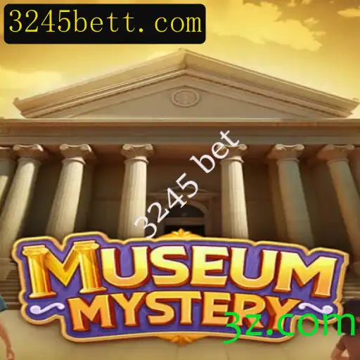 Explorando o Fascinante Mundo do MuseumMystery e o Enigma do 3245 Bet